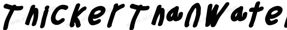 Thicker Than Water Leftalic字体转换